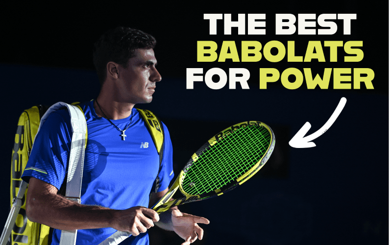 The Top 5 Best Babolat Rackets for Power